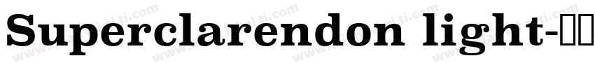 Superclarendon light字体转换